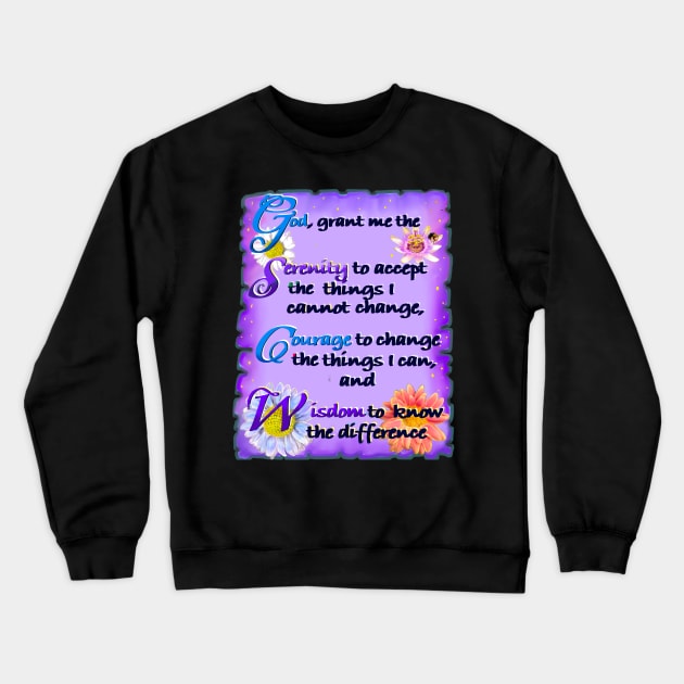 God grant me the serenity Prayer inspirational motivational Crewneck Sweatshirt by Artonmytee